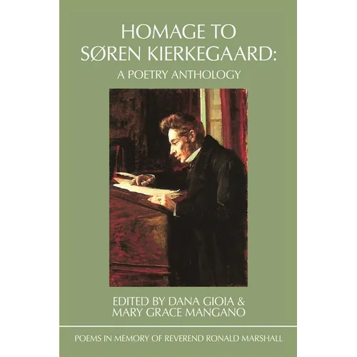 Homage to Søren Kierkegaard: Poems in Memory of Reverend Ronald Marshall