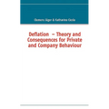 Deflation - Theory and Consequences for Private and Company Behaviour