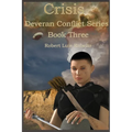 Crisis: Deveran Conflict Series Book Three