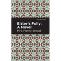 Elster's Folly