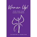 Woman Up!