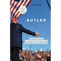 Butler: The Untold Story of the Near Assassination of Donald Trump and the Fight for America's Heartland