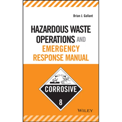 Hazardous Waste Operations and Emergency Response Manual