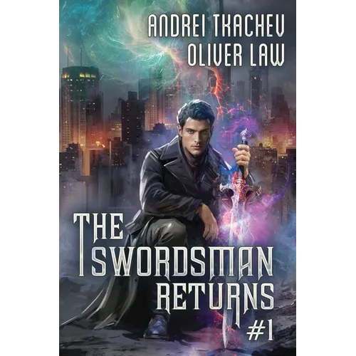 The Swordsman Returns (Book 1): A Portal Progression Fantasy Adventure Series