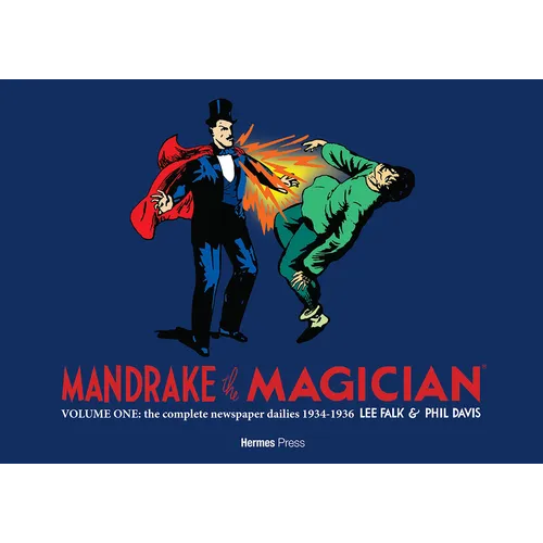 Mandrake the Magician: The Complete Newspaper Dailies Volume 1: 1934-1936