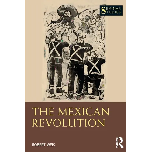The Mexican Revolution