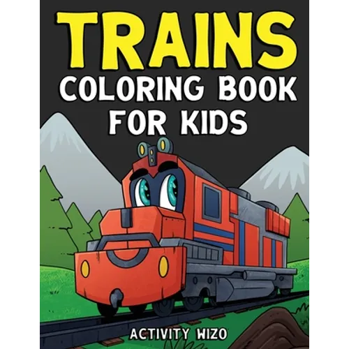 Trains Coloring Book For Kids