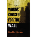 Words Chosen for the Wall