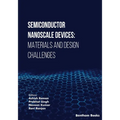 Semiconductor Nanoscale Devices: Materials and Design Challenges