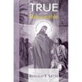 True and Reasonable: In Defense of the Christian Faith