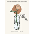 Winter Roses After Fall