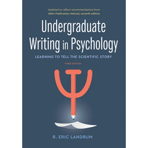 Undergraduate Writing in Psychology: Learning to Tell the Scientific Story