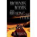 Brownies, Bodies, and Breaking the Code