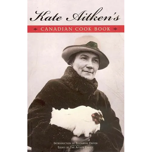 Kate Aitken's Canadian Cook Book: Volume 7