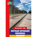 Building the Vietnam Veterans Memorial