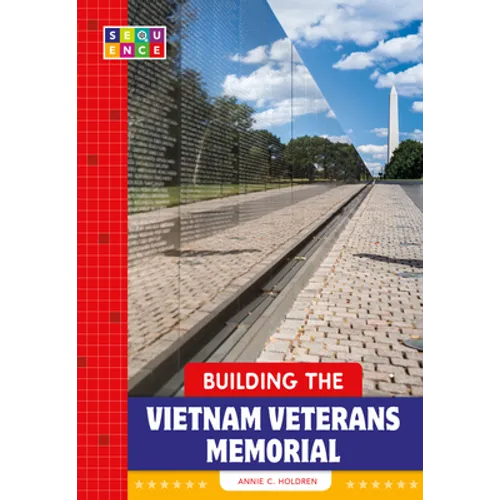 Building the Vietnam Veterans Memorial