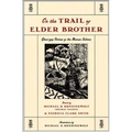 On the Trail of Elder Brother: Glous'gap Stories of the Mimac Indians