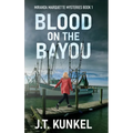 Blood on the Bayou