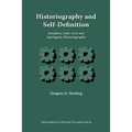 Historiography and Self-Definition: Josephos, Luke-Acts, and Apologetic Historiography