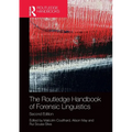 The Routledge Handbook of Forensic Linguistics