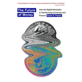 The Future of Money: How the Digital Revolution Is Transforming Currencies and Finance