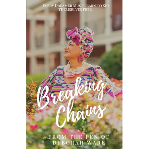 Breaking Chains
