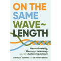 On the Same Wavelength: Neurodiversity, Memory, Learning, and the Autism Spectrum