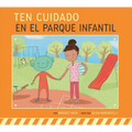 Ten Cuidado En El Parque Infantil