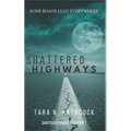 Shattered Highways