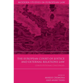 The European Court of Justice and External Relations Law: Constitutional Challenges