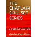 The Chaplain Skill Set Series COLLECTION