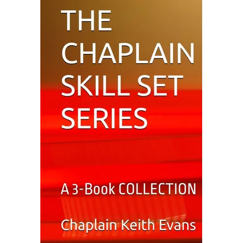 The Chaplain Skill Set Series COLLECTION