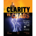 Clarity vs. Chaos: Sun Tzu's Rules for Life and War