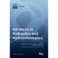 Advances in Hydraulics and Hydroinformatics