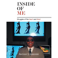 Inside of Me: Struggles of the Heart and Mind