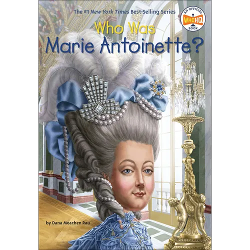 Who Was Marie Antoinette?