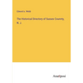The Historical Directory of Sussex Counnty, N. J.