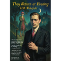 They Return at Evening