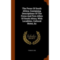 The Ferns Of South Africa, Containing Descriptions Of The Ferns And Fern Allies Of South Africa, With Localities, Cultural Notes, &c