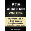 PTE Academic Writing: Important Tips & High Scoring Sample Answers (Written By A PTE Academic Teacher)