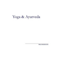 Yoga and Ayurveda: An Evolutionary Approach