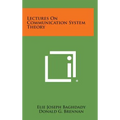 Lectures on Communication System Theory