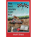 The Best Money Can Buy