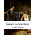 Caesar's Commentaries: de Bello Gallico