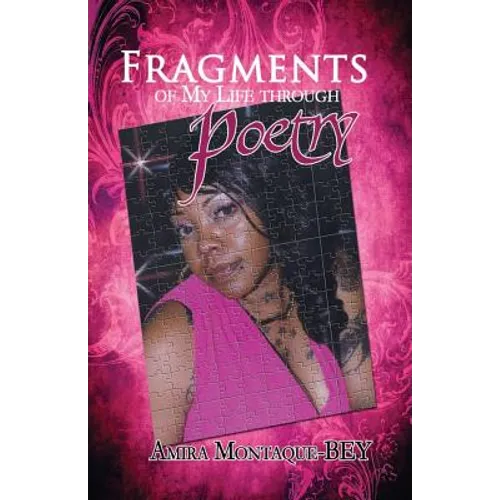 Fragments of My Life Through Poetry