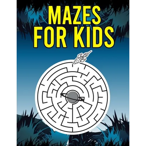 Mazes For kids: Maze fun learning Activity Workbook for Children ages 4-8 - kindergarten preschool pre k maze puzzles for kids