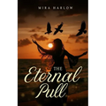 The Eternal Pull