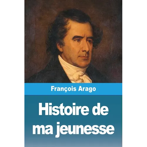 Histoire de ma jeunesse