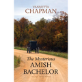 The Mysterious Amish Bachelor