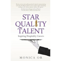 Star Quality Talent: Inspiring Hospitality Careers